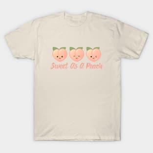 Sweet as a peach T-Shirt